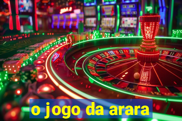 o jogo da arara